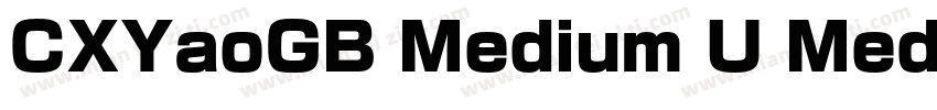 CXYaoGB Medium U Medium字体转换
